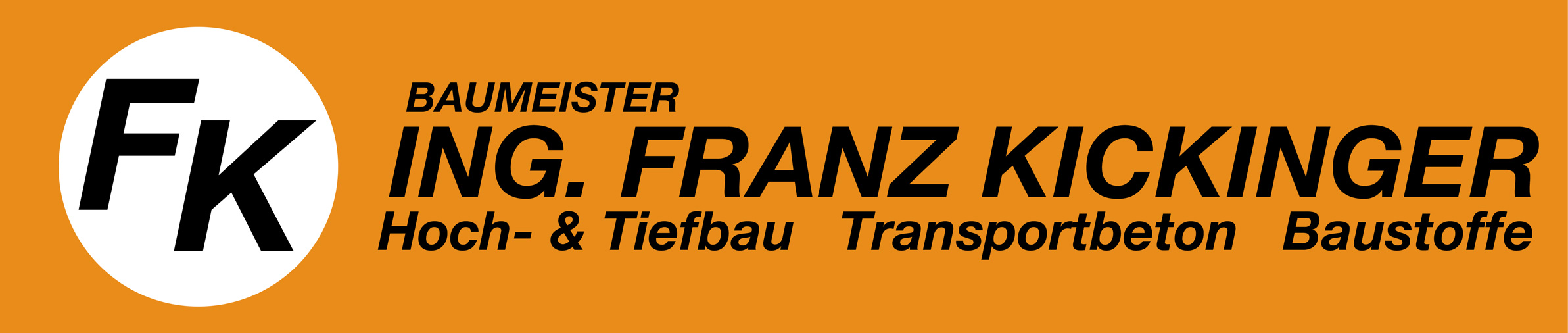 Baumeister Kickinger – Hochbau, Tiefbau & Sanierung